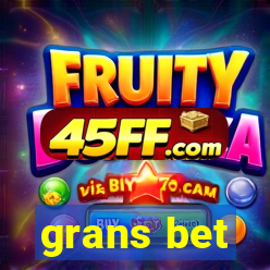 grans bet